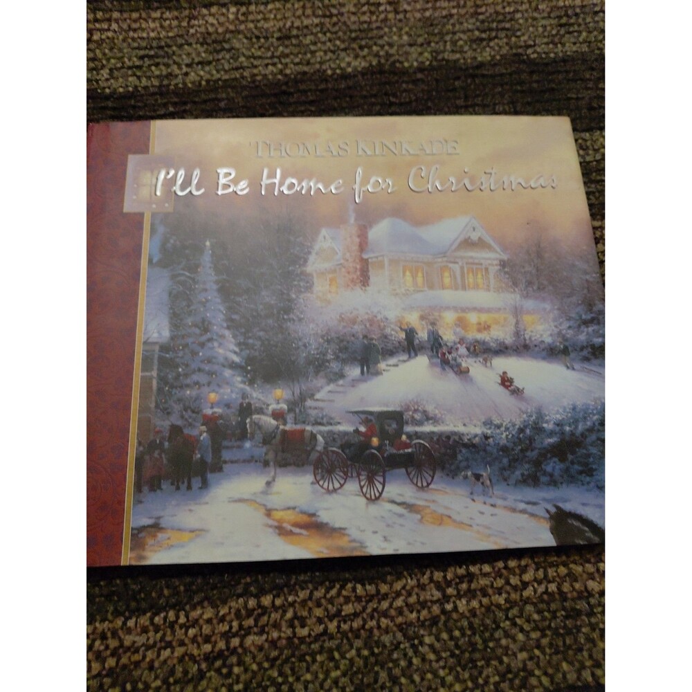 I'll Be Home for Christmas by Thomas Kincade (1997, Hardcover)